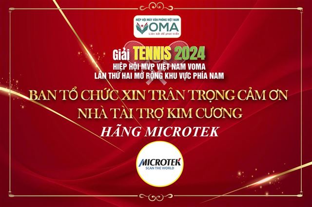  Hãng Microteck- Nhà Tài Trợ KIM CƯƠNG cho Giải Tennis Hiệp Hội MVP Việt Nam lần thứ 2 mở rộng khu vực phía nam