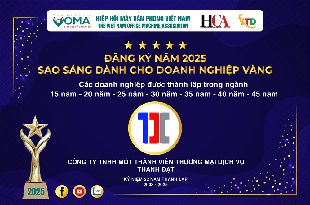 DOANH NGHIỆP SAO SÁNG 2025 - CÔNG TY TNHH MỘT THÀNH VIÊN THƯƠNG MẠI DỊCH VỤ THÀNH ĐẠT (HẠNG MỤC DOANH NGHIỆP ĐƯỢC THÀNH LẬP CÓ THỜI GIAN 15 NĂM – 20 NĂM – 25 NĂM – 30 NĂM – 35 NĂM – 40 NĂM – 45 NĂM)