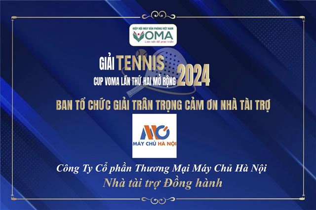 |GIẢI TENNIS CUP VOMA LẦN THỨ HAI MỞ RỘNG|Giới thiệu nhà tài trợ đồng hành: Công ty Cổ phần Thương Mại Máy Chủ Hà Nội