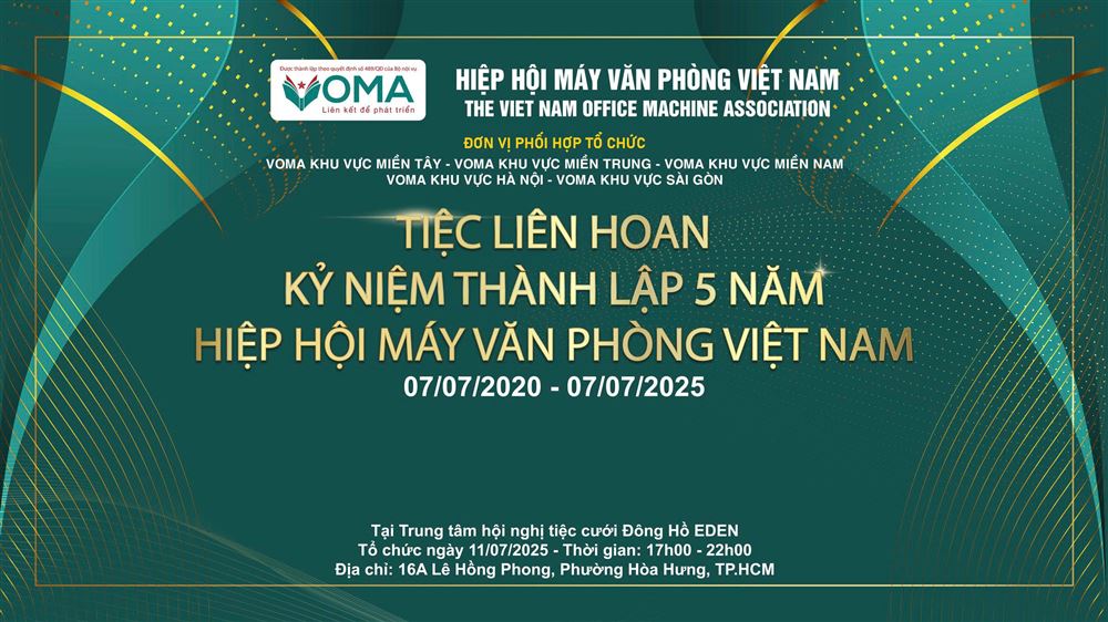 🎉 HIỆP HỘI MÁY VĂN PHÒNG VIỆT NAM VOMA HÂN HOAN KỶ NIỆM 5 NĂM THÀNH LẬP! 🎉