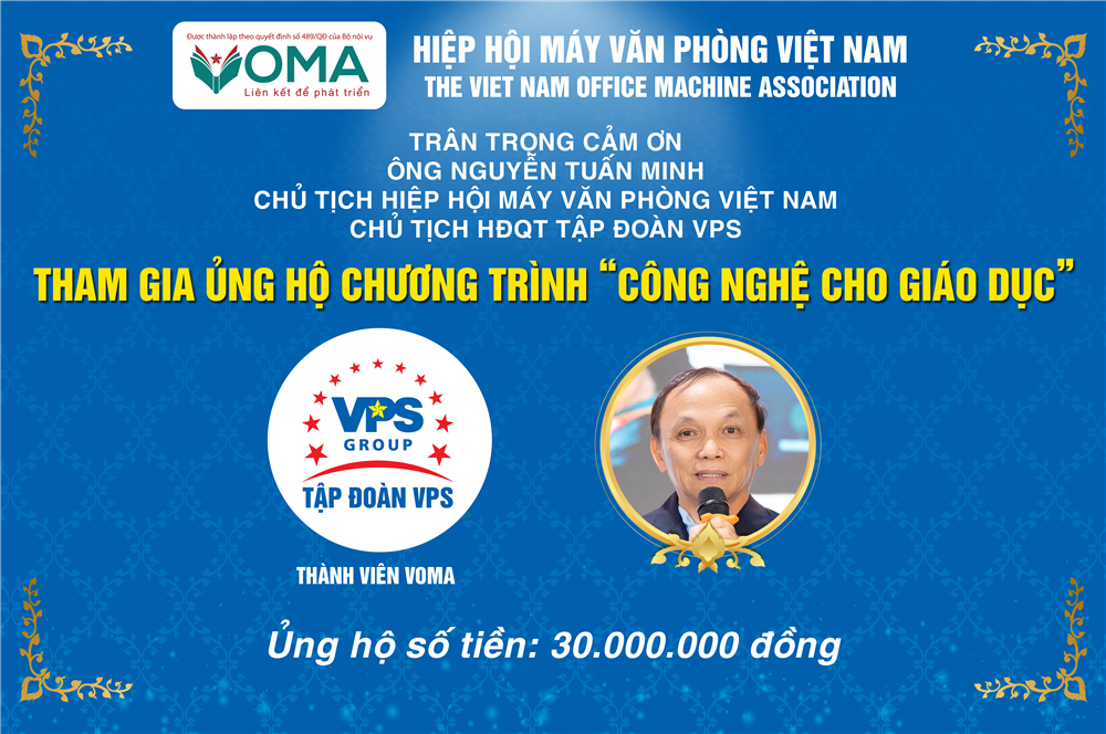 VOMA trân trọng cảm ơn sự đồng hành của ông Nguyễn Tuấn Minh cùng chương trình “Công nghệ cho Giáo dục”