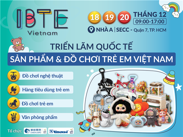 KHÁM PHÁ XU HƯỚNG ĐỒ CHƠI & SẢN PHẨM TRẺ EM MỚI NHẤT TẠI IBTE VIETNAM 2024