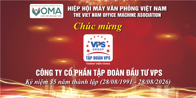 CHÚC MỪNG KỶ NIỆM 35 NĂM THÀNH LẬP VPS GROUP 