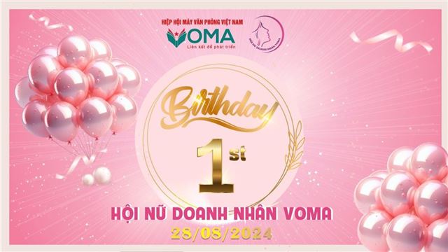 HỘI NỮ DOANH NHÂN VOMA TỔ CHỨC SINH NHẬT MỘT TUỔI 