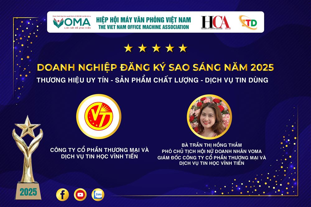 CÔNG TY CỔ PHẦN THƯƠNG MẠI VÀ DỊCH VỤ TIN HỌC VĨNH TIẾN ĐĂNG KÝ THAM GIA SAO SÁNG 2025